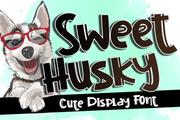 Sweet Husky: A Bold, Friendly Font for Authentic Branding